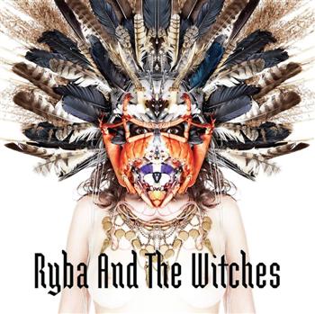 Ryba and The Witches - Ryba and The Witches