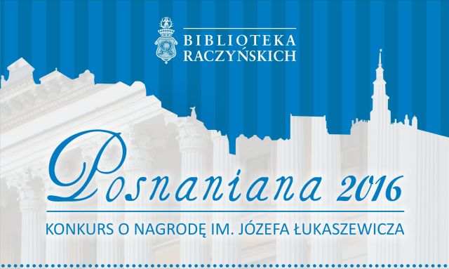 posnaniana2016 - Biblioteka Raczyńskich