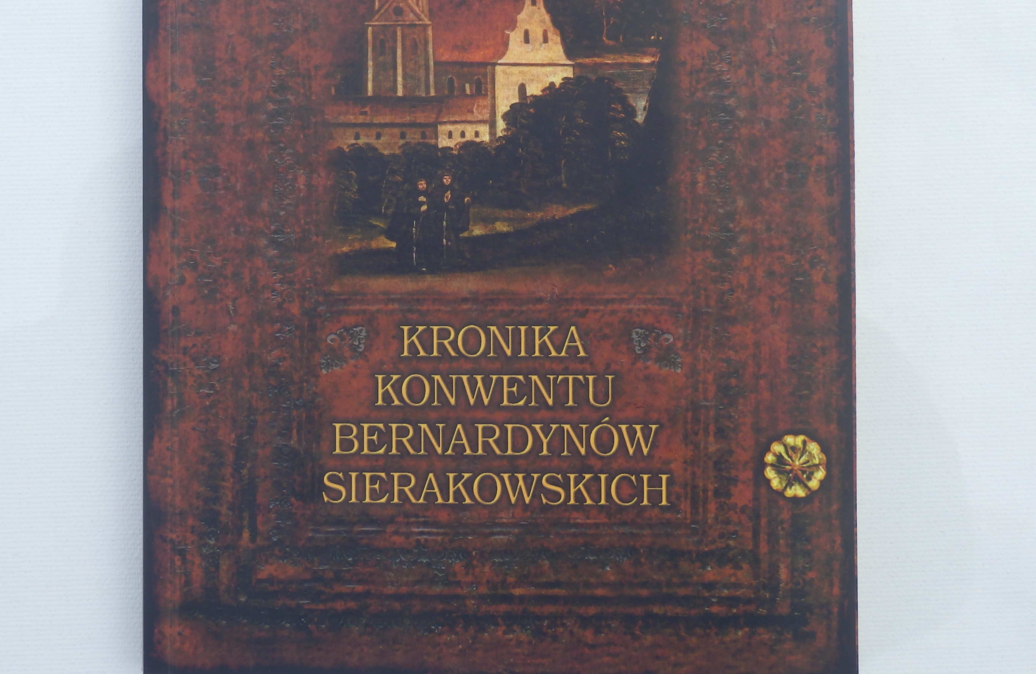 Kronika Bernardynów - Maciej Mazurek