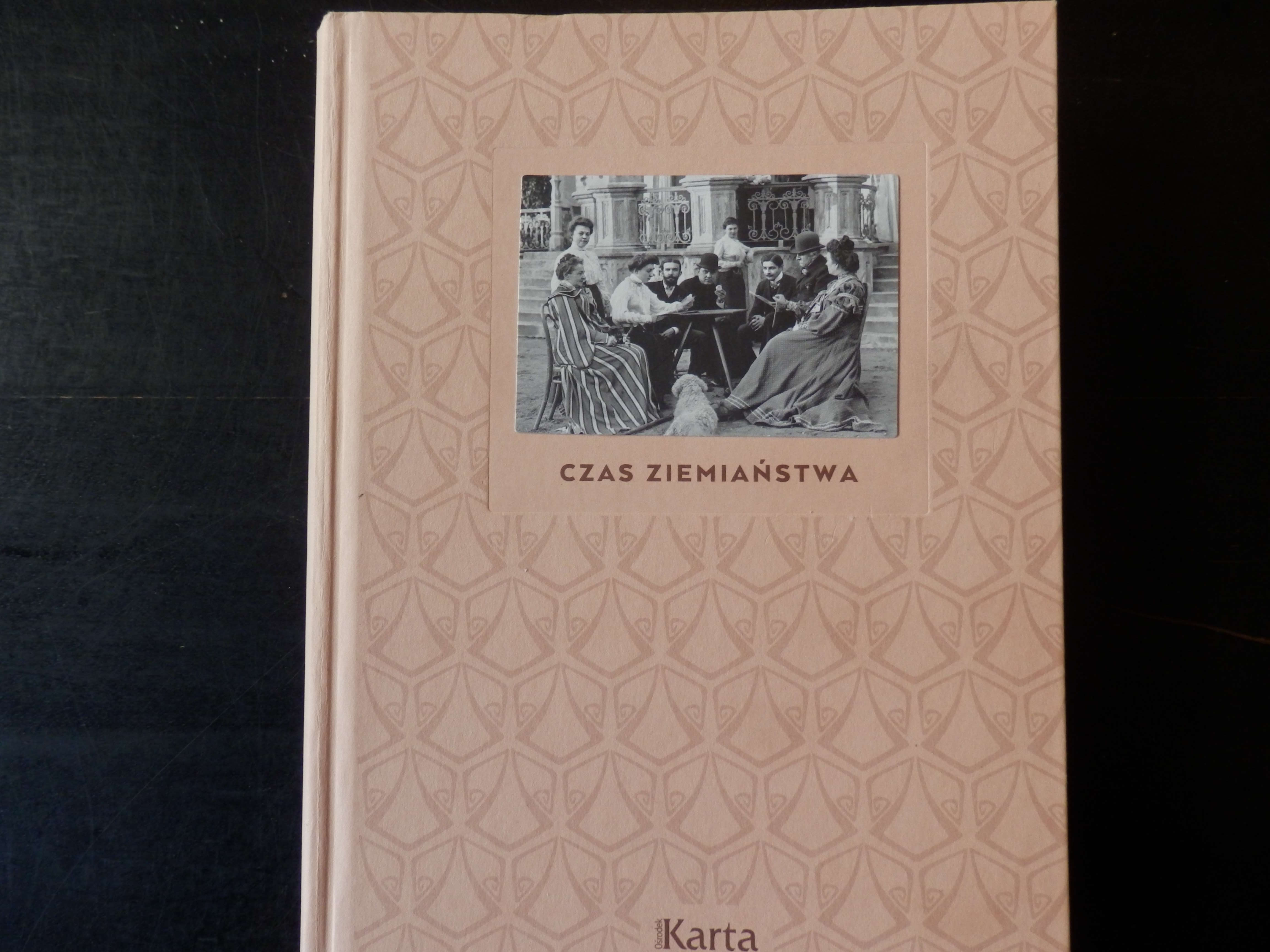 czas ziemiaństwa - Maciej Mazurek