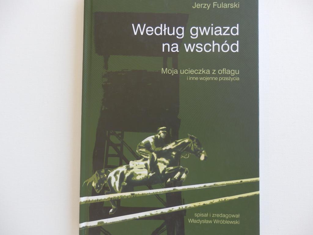 według gwiazd na wschód jerzy fularski - Maciej Mazurek