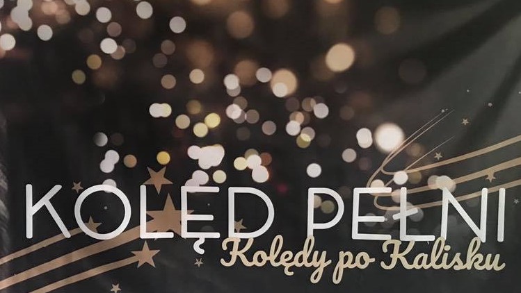 kolęd pełni kalisz - FB: Kolęd Pełni Bożonarodzeniowy Koncert Kolęd