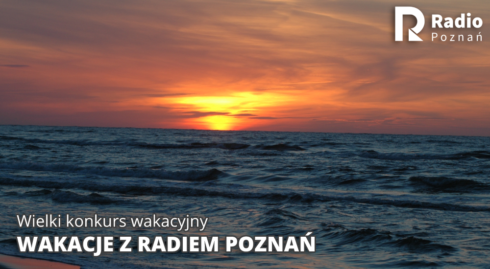 konkurs wakacyjny - Radio Poznań