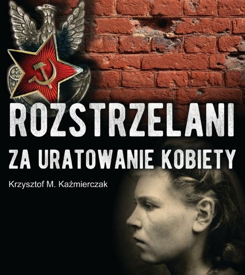 Rozstrzelani za uratowanie kobiety - Leszno.pl