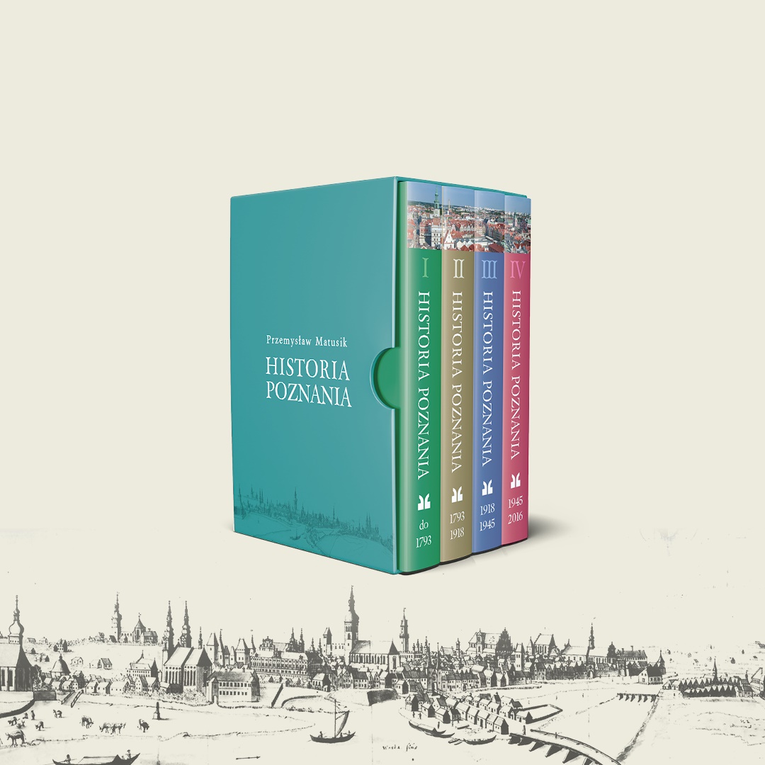 Historia Poznania - Wydawnictwo Miejskie Posnania