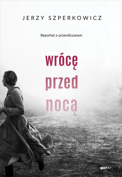wrócę przed nocą - okładka - Znak Literanova