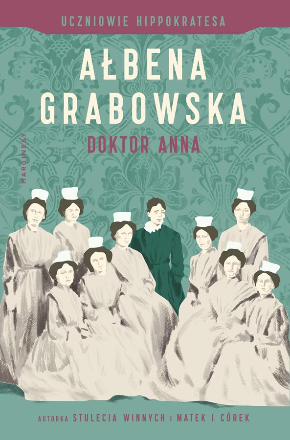 Uczniowie Hipokratesa. Doktor Anna" - Okładka