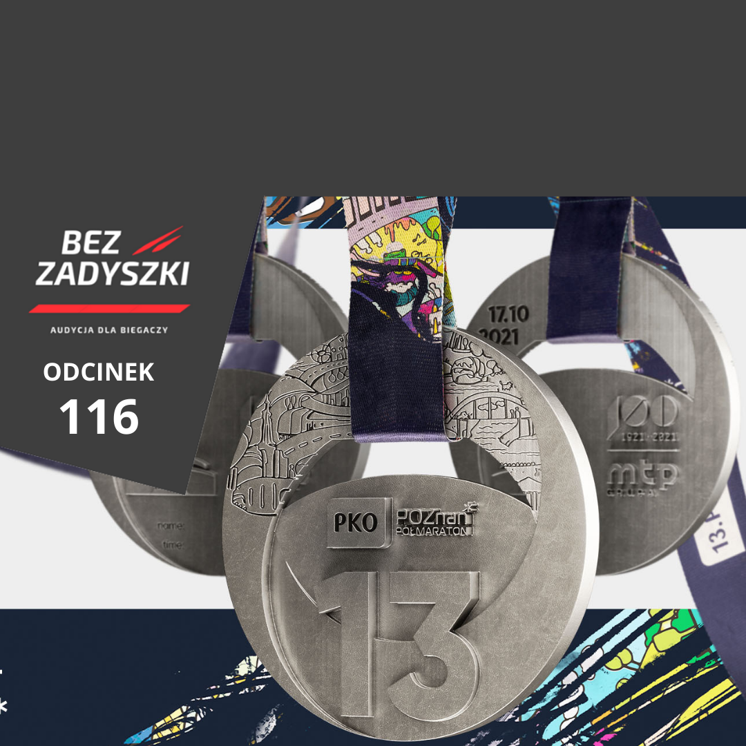 Odcinek 116 - Poznań Półmaraton