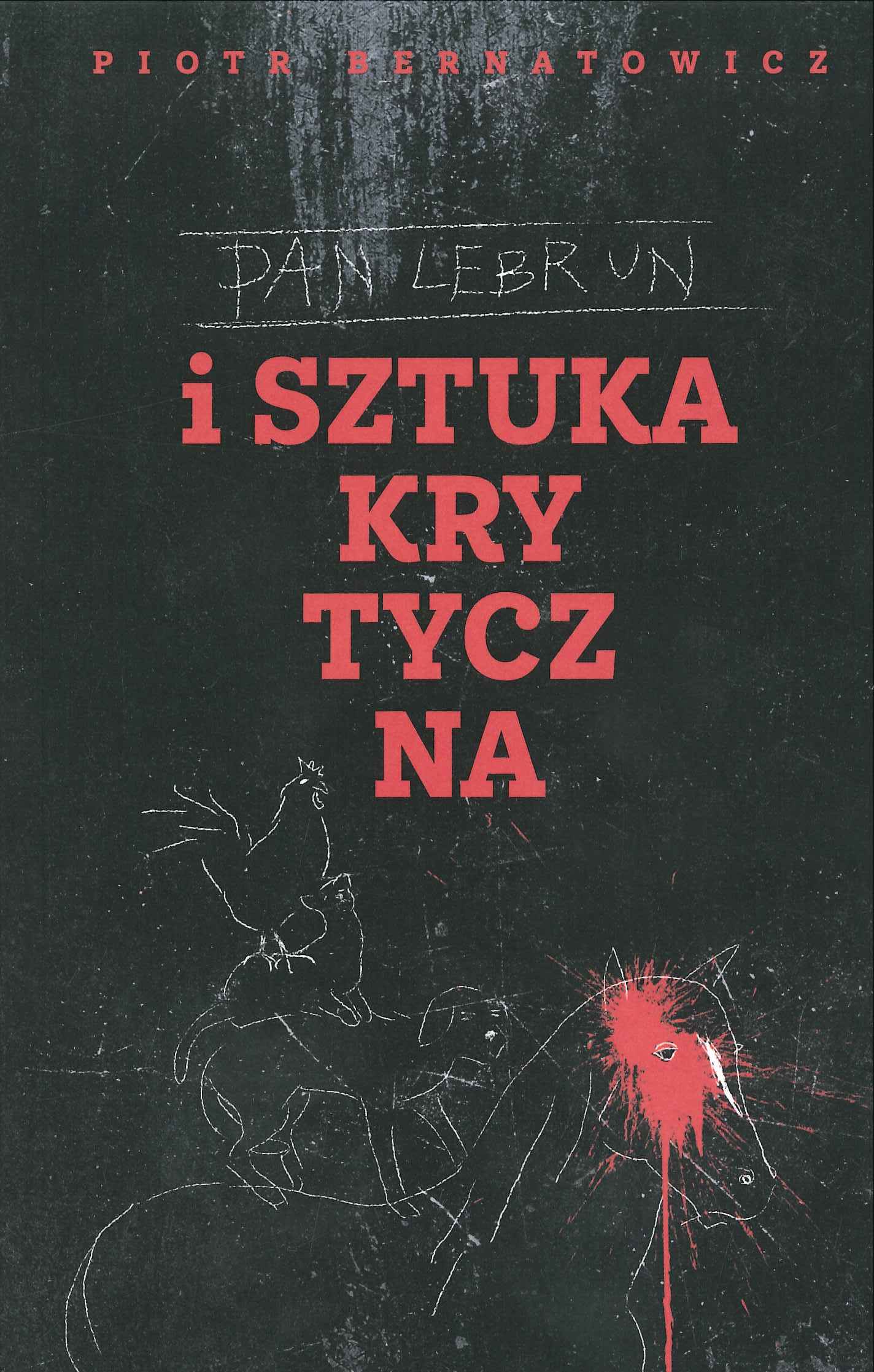 Pan Lebrun i sztuka krytyczna