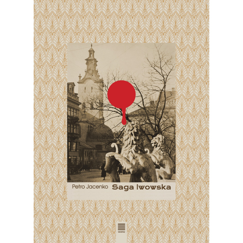 Saga lwowska okładka - Wydawnictwo Warstwy 