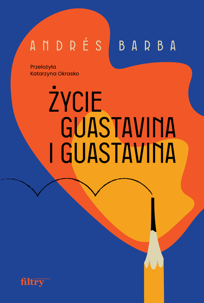 Życie Guastavina i Guastavina - Filtry