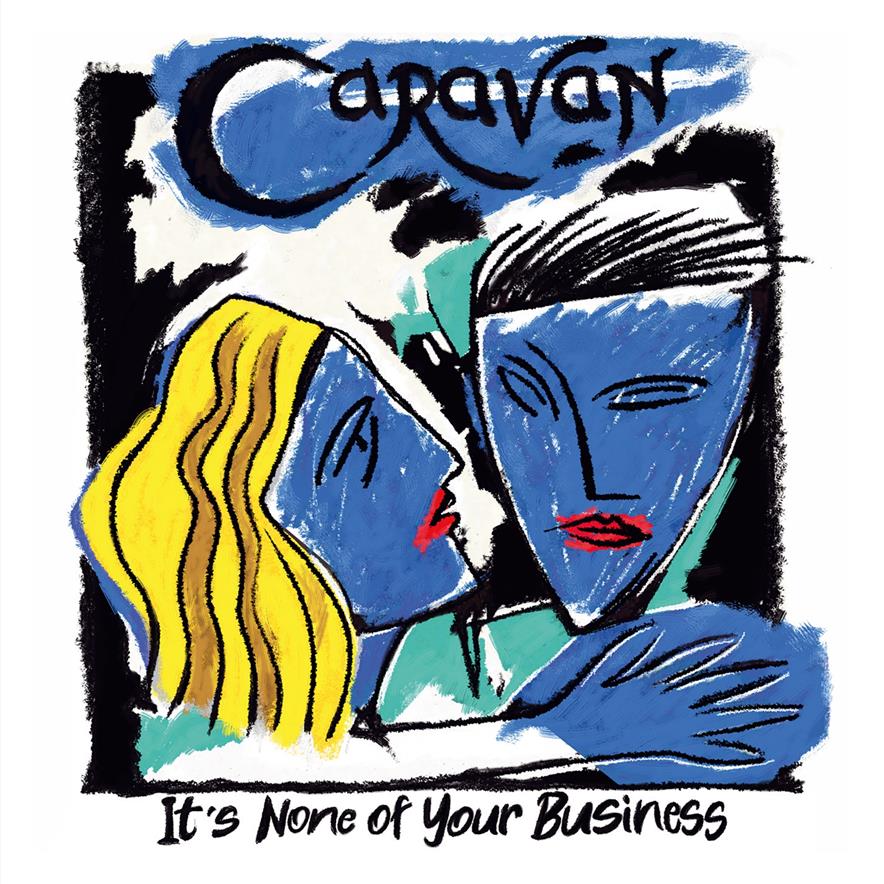 CARAVAN - It’s None Of Your Business - okładka płyty