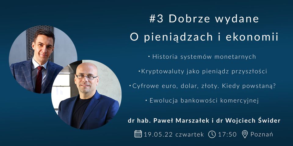 Dobrze wydane. O pieniądzach i ekonomii - 05-2022 - Organizator