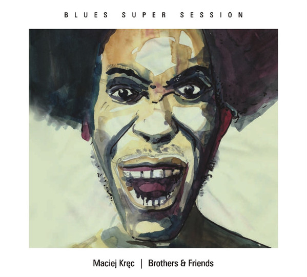 MACIEJ KRĘC – Brothers & Friends  - okładka płyty
