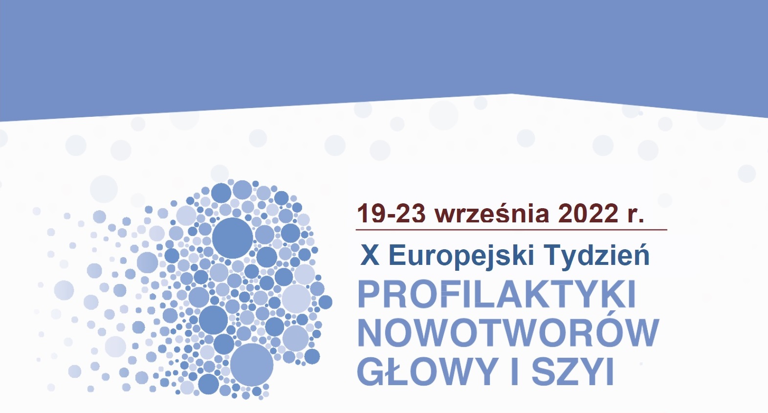 X Europejski Tydzień Profilaktyki Nowotworów Głowy i Szyi - Organizator