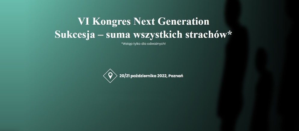 Suma wszystkich strachów. Jak poradzić sobie z sukcesyjnymi obawami młodego pokolenia firm rodzinnych? - Organizator
