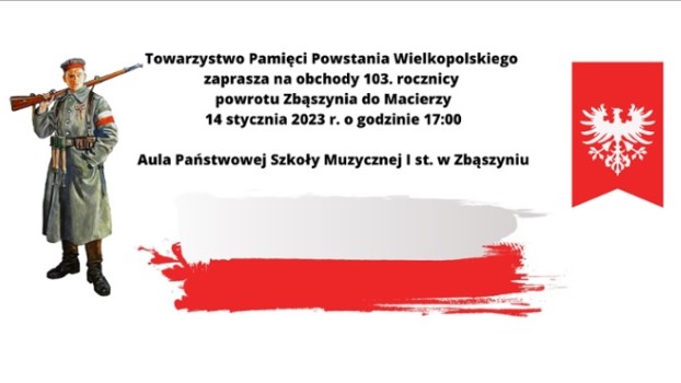103. rocznica powrotu Zbąszynia do macierzy - Państwowa Szkoła Muzyczna I stopnia im. Stanisława Moniuszki w Zbąszyniu