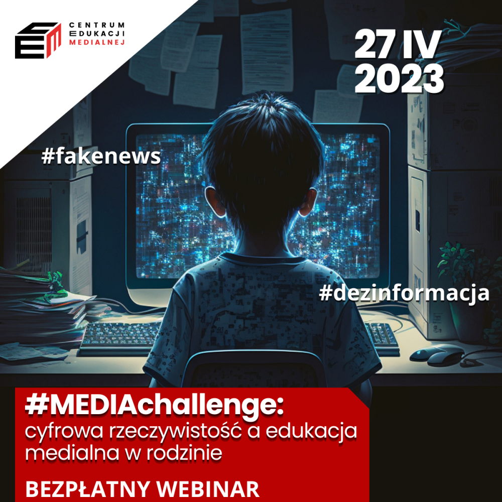 Akcja edukacja – pomóż dziecku zrozumieć świat mediów 2023 - Organizator