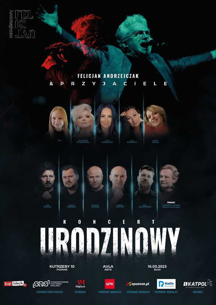 Niezwykły koncert urodzinowy Felicjana Andrzejczaka z Przyjaciółmi 2023 - Organizator