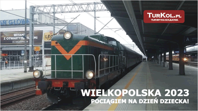 Wielkopolska 2023 - Pociągiem na Dzień Dziecka - Organizator