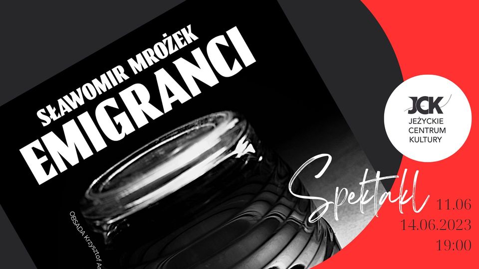 Sławomir Mrożek „Emigranci” - Organizator