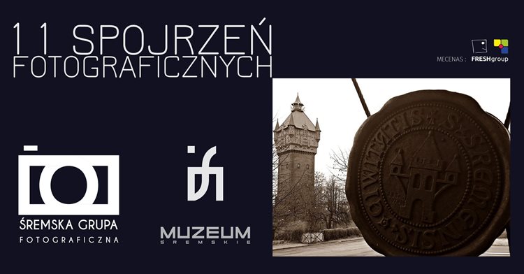 11 SPOJRZEŃ FOTOGRAFICZNYCH - UM Śrem