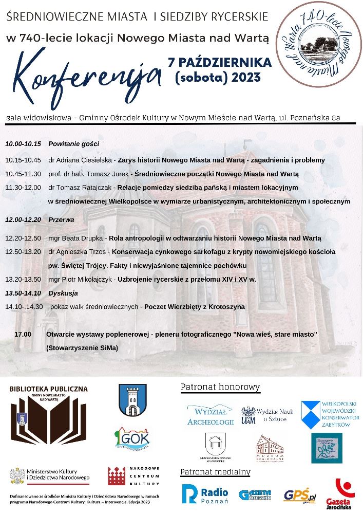 Średniowieczne miasta i siedziby rycerskie w 740-lecie lokacji Nowego Miasta nad Wartą - Organizator
