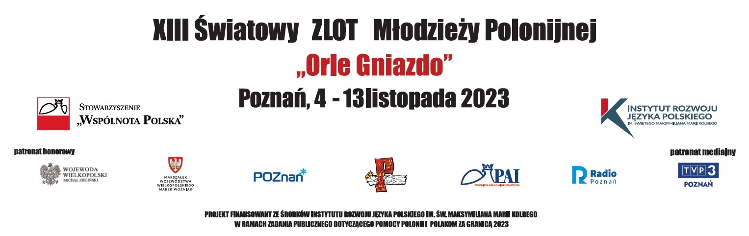 XIII Zlot Młodzieży Polonijnej „Orle Gniazdo” - Organizator