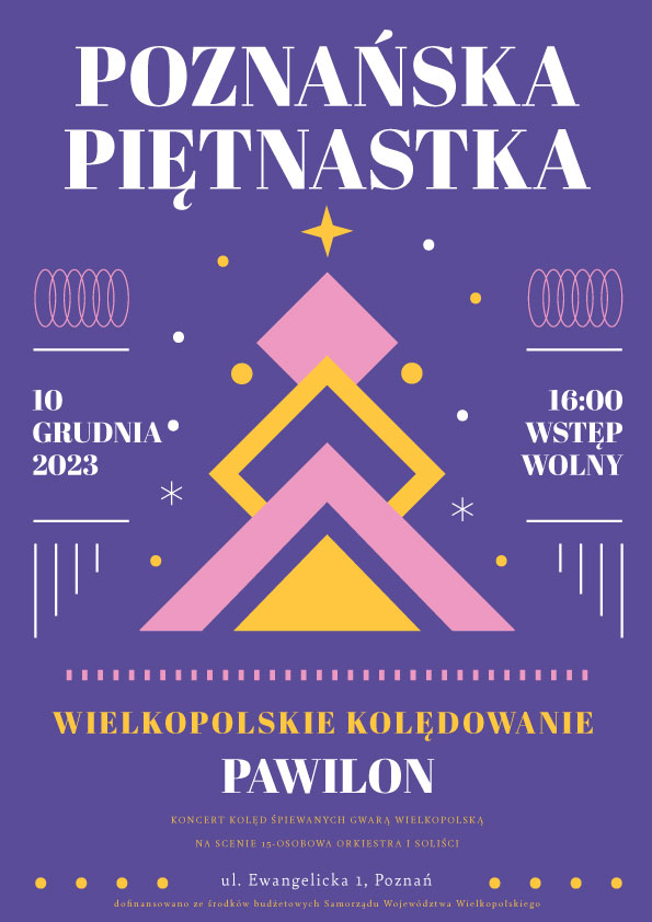 „Wielkopolskie kolędowanie” z Poznańską Piętnastką - Organizator