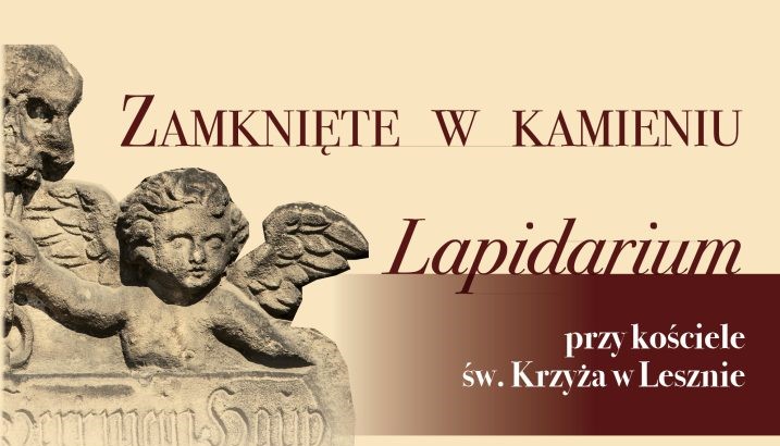 Zamknięte w kamieniu - Muzeum Okręgowe Lesznie