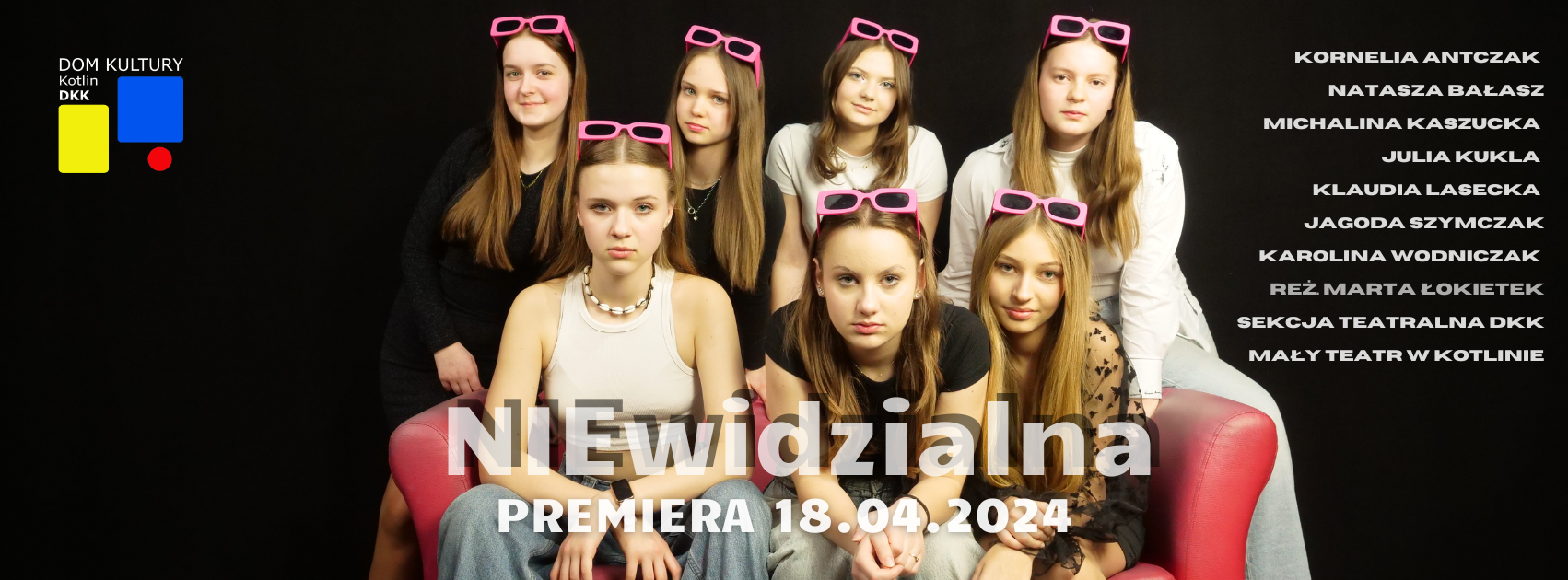 niewidzialna - Dom Kultury Kotlin