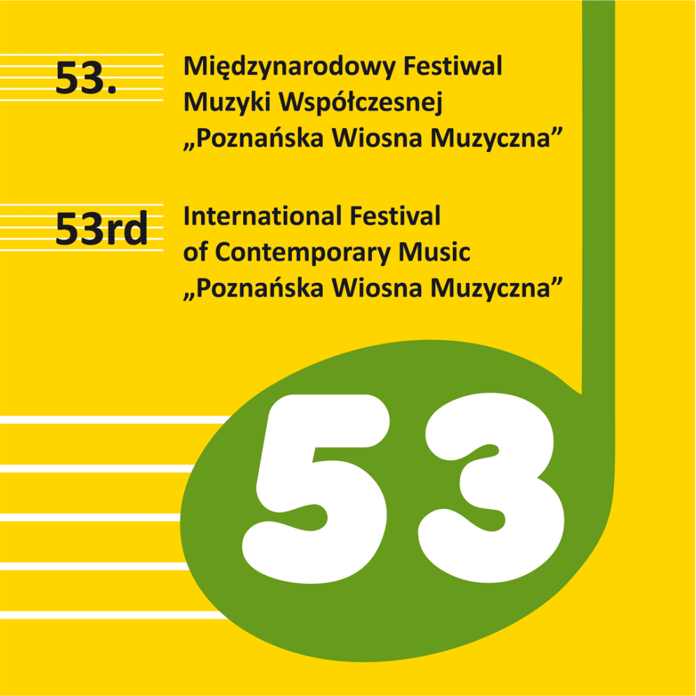 53. edycja Międzynarodowego Festiwalu Muzyki Współczesnej „Poznańska Wiosna Muzyczna” - Organizator
