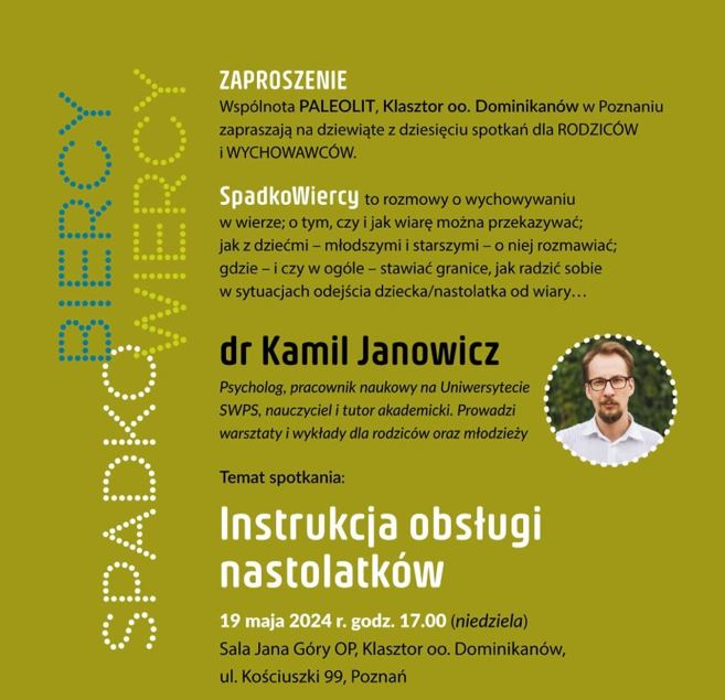 SpadkoWiercy – poznańscy Dominikanie zapraszają na IX spotkanie - Organizator