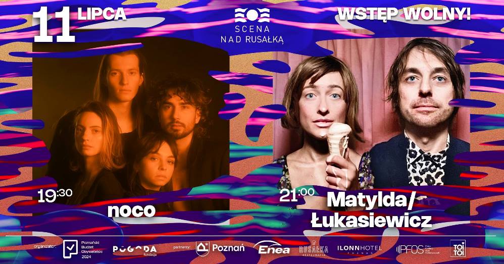 Scena nad Rusałką - Noco oraz duet Matylda / Łukasiewicz - Organizator