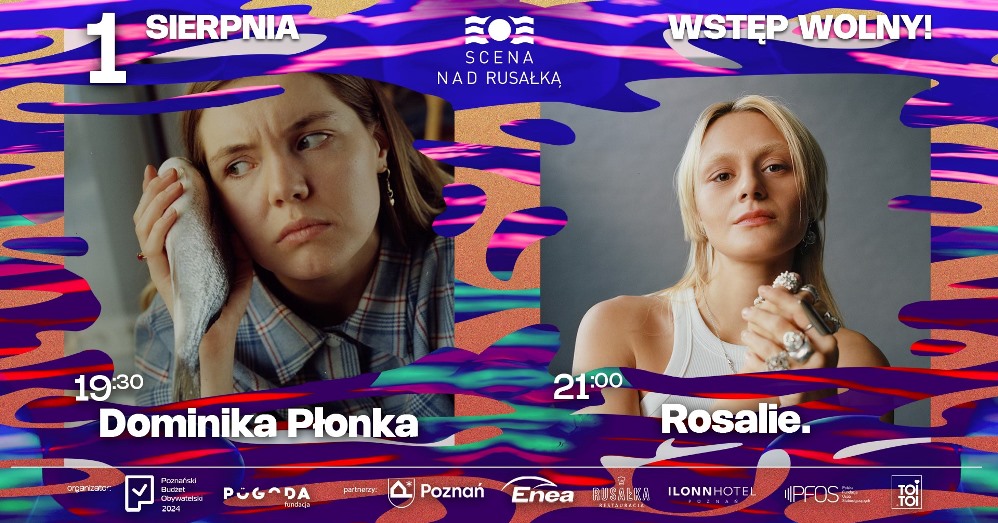 Scena nad Rusałką - Dominika Płonka i Rosalie - Organizator