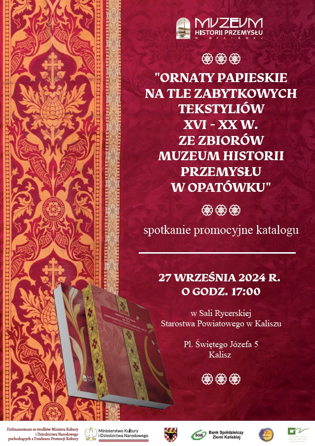 Spotkanie promocyjne katalogu kolekcji tekstyliów z Muzeum Historii Przemysłu w Opatówku - Organizator