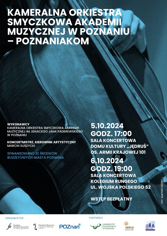 Kameralna Orkiestra Smyczkowa Akademii Muzycznej w Poznaniu – Poznaniakom - Organizator
