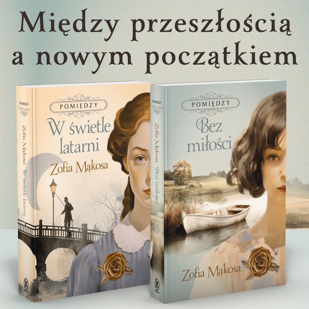 Zofia Mąkosa – seria „Pomiędzy” - okładki książek