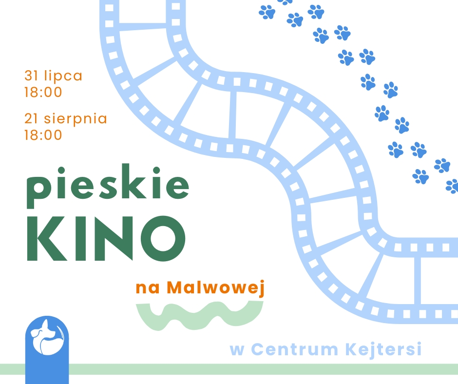 Pieskie Kino na Malwowej – wesprzyj potrzebujące psy 2025 - Organizator
