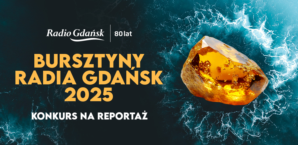 bursztyny radia gdansk - Radio Gdańsk