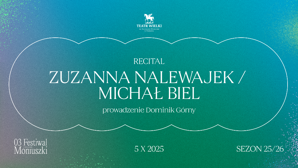 Recital Zuzanny Nalewajek i Michała Biela - Organizator