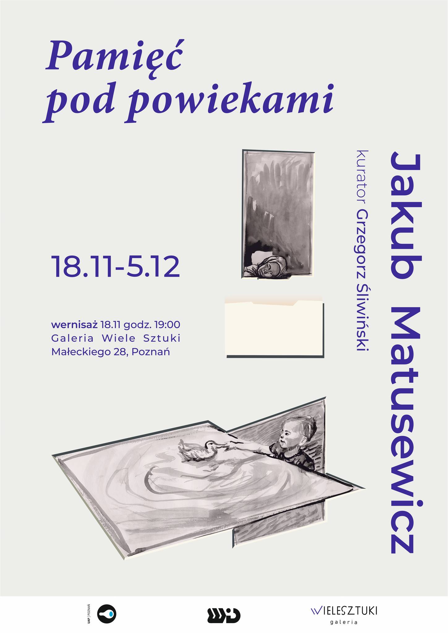 pamięć pod powiekami - Galeria Wiele Sztuki