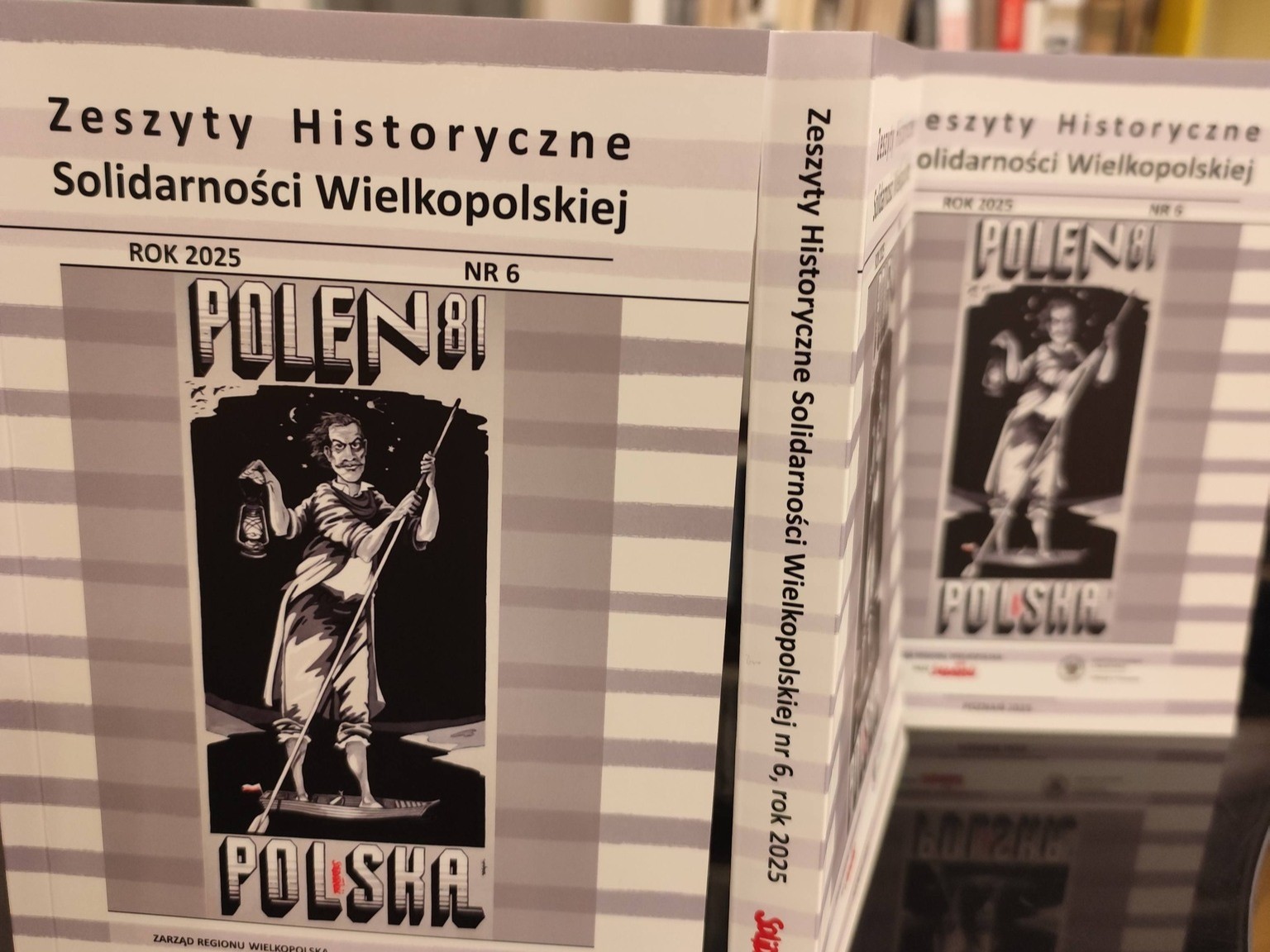„Zeszyty Historyczne Solidarności Wielkopolskiej” - Region Wielkopolska NSZZ Solidarność