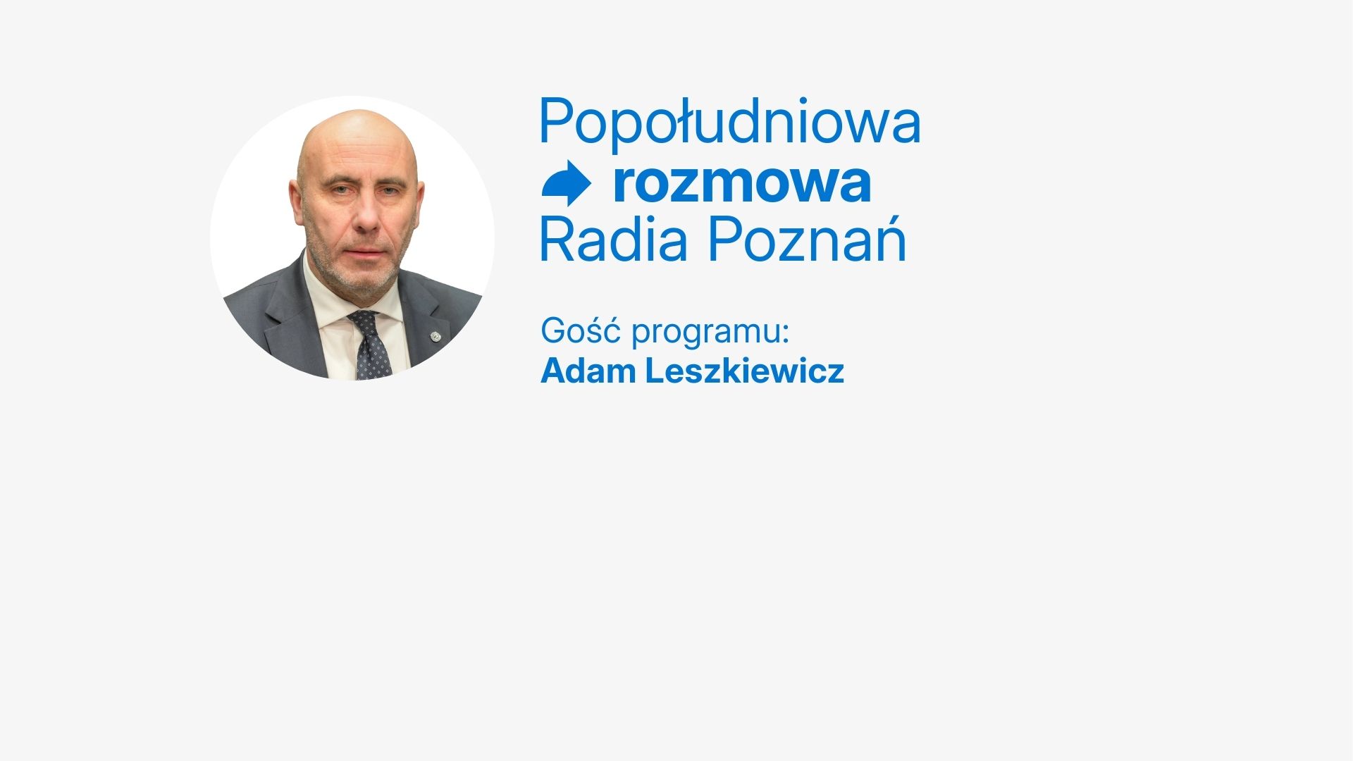 Adam Leszkiewicz - Maciej Trzciński - Radio Poznań