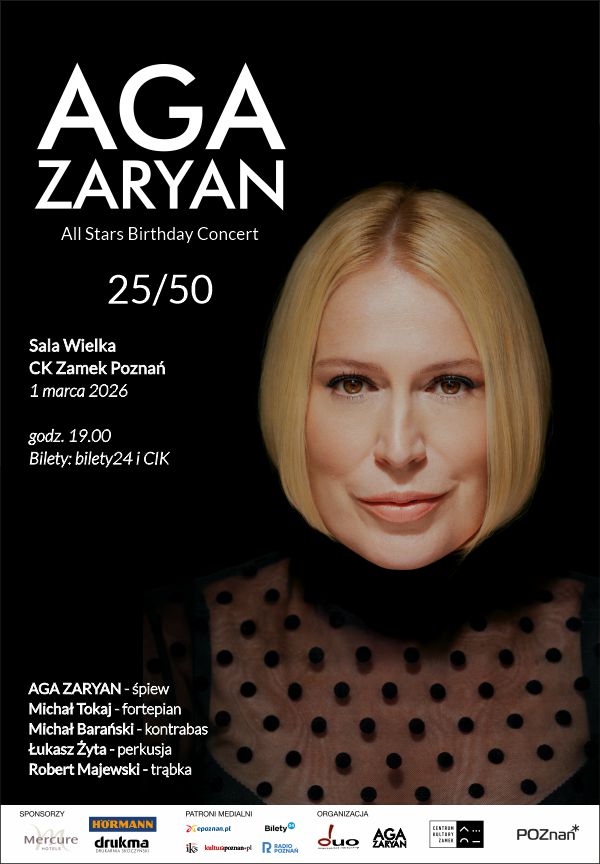 Aga Zaryan „All Stars Birthday Concert 25/50” - Organizator