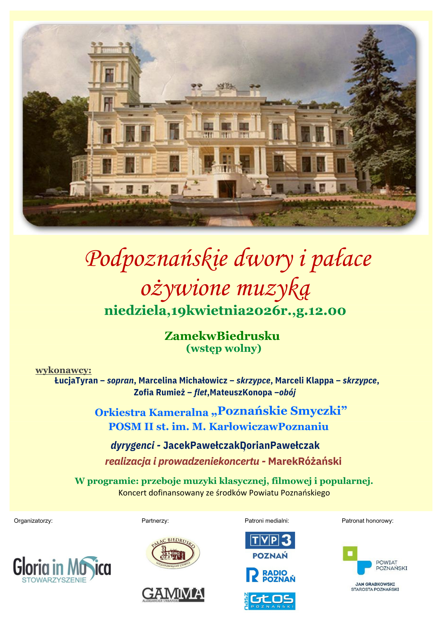 "Podpoznańskie dwory i pałace ożywione muzyką" - Organizator