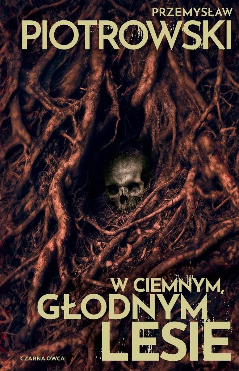 W ciemnym, głodnym lesie - Okładka książki