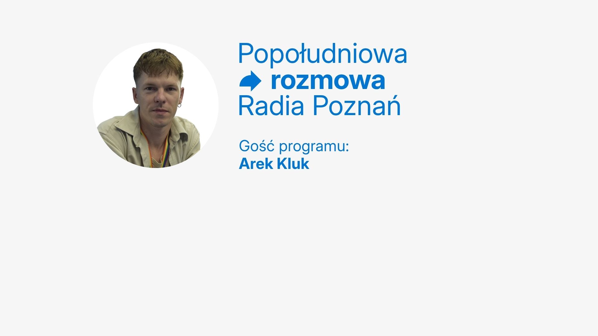 Popołudniowa rozmowa Arek Kluk - Maciej Trzciński - Radio Poznań