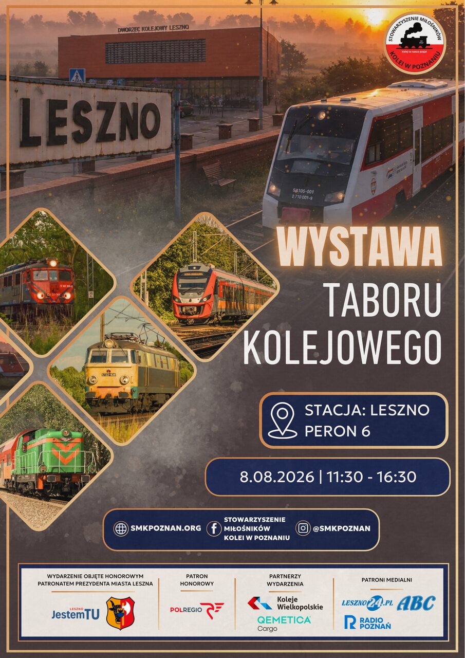 Miłośnicy kolei ponownie spotkają się w Lesznie. Już 8 sierpnia trzecia edycja „Wystawy Taboru Kolejowego w Lesznie” - Organizator