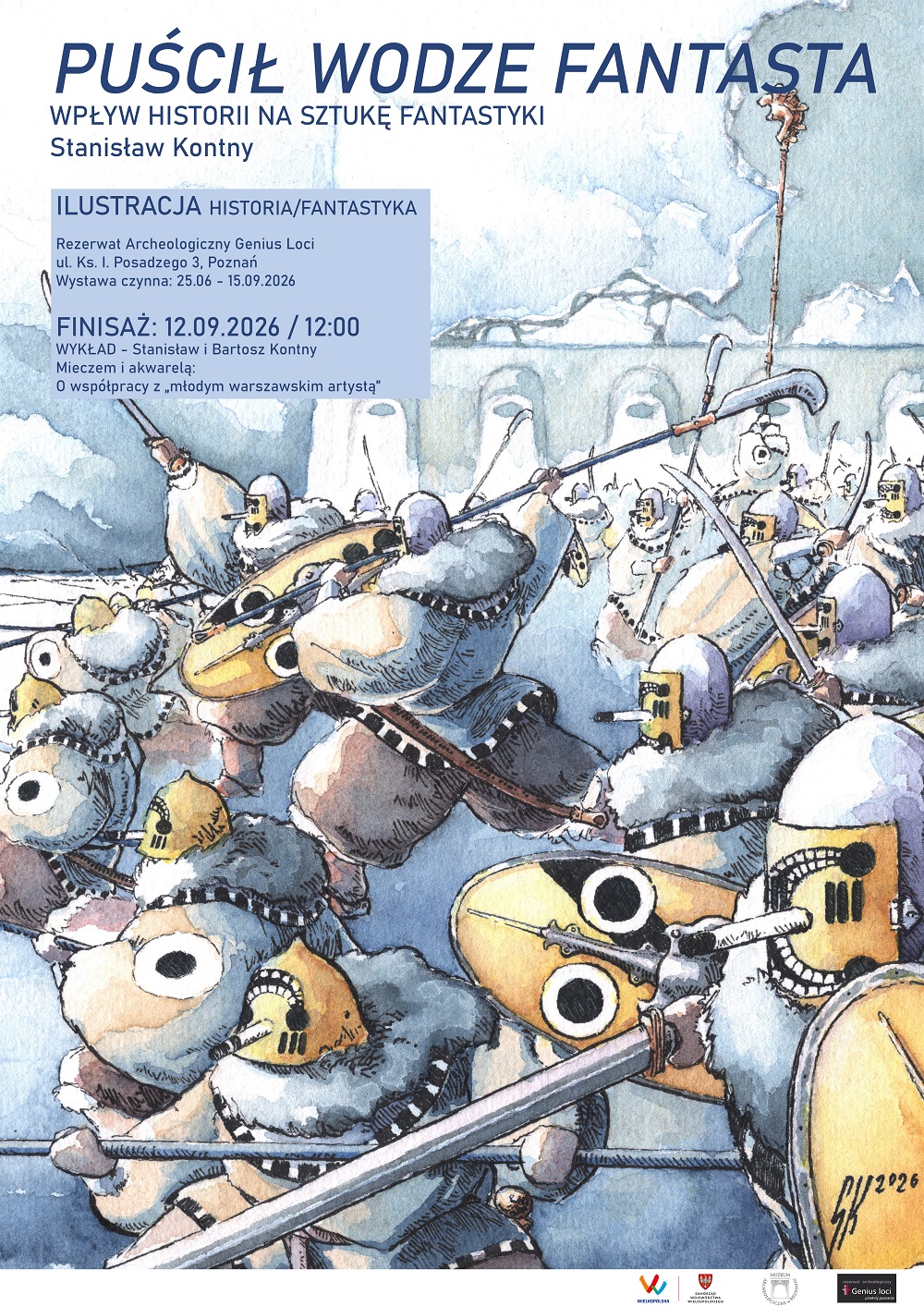Zapraszamy na finisaż wystawy Stanisława Kontnego pt. „Puścił wodze fantasta. Wpływ historii na sztukę fantastyki”